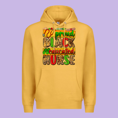 Proud Black Educated Nurse Premium Hoodie Designed By Zillion Design Studio