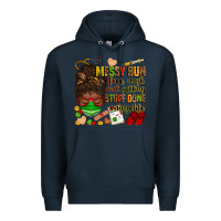 Navy messy bun face mask & getting stuff done  #nurselife Premium Hoodie - Zillion Design Studio