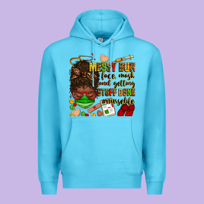 Messy Bun Face Mask & Getting Stuff Done  #nurselife Premium Hoodie Designed By Zillion Design Studio