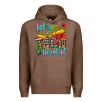 Chestnut let's taco bout it Premium Hoodie - Zillion Design Studio