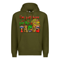 Army Green i'm just here for the tacos Premium Hoodie - Zillion Design Studio