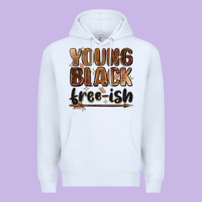 Young Black Free Ish Premium Hoodie Designed By Zillion Design Studio