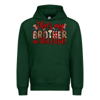 Forest Green that s my brother on that field Urban Hoodie - Zillion Design Studio