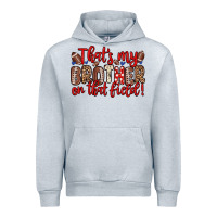 Heather Grey that s my brother on that field Urban Hoodie - Zillion Design Studio