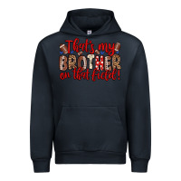 Navy that s my brother on that field Urban Hoodie - Zillion Design Studio