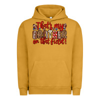 Pigment Peanut Butter that s my brother on that field Urban Hoodie - Zillion Design Studio