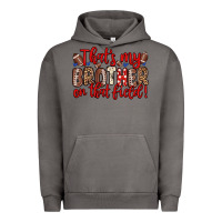Pigment Tornado that s my brother on that field Urban Hoodie - Zillion Design Studio