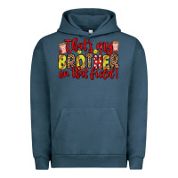 Pigment Midnight Navy that s my brother on that field Urban Hoodie - Zillion Design Studio