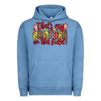 Pigment Pebble Blue that s my brother on that field Urban Hoodie - Zillion Design Studio