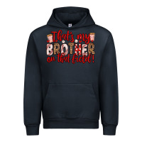 Navy that s my brother on that field Urban Hoodie - Zillion Design Studio