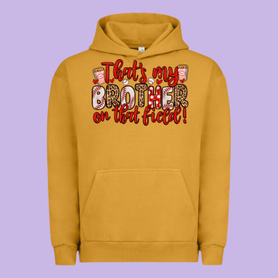 That S My Brother On That Field Urban Hoodie Designed By Zillion Design Studio