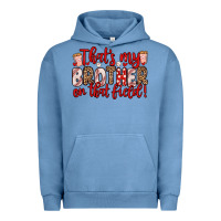 Pigment Pebble Blue that s my brother on that field Urban Hoodie - Zillion Design Studio