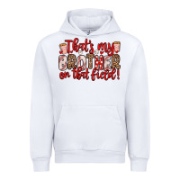White that s my brother on that field Urban Hoodie - Zillion Design Studio