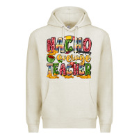 Oatmeal Heather nacho average teacher Premium Hoodie - Zillion Design Studio