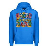 True Royal nacho average teacher Premium Hoodie - Zillion Design Studio