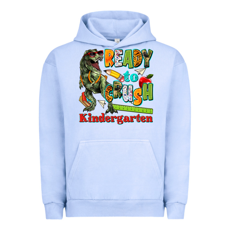 Ready To Crush Kindergarten Urban Hoodie by texasbilliewilder | Teevron