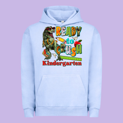Ready To Crush Kindergarten Urban Hoodie Designed By Texasbilliewilder