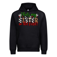 Black that s my sister on that field Urban Hoodie - Zillion Design Studio