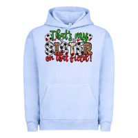 Pigment Grape Ice that s my sister on that field Urban Hoodie - Zillion Design Studio