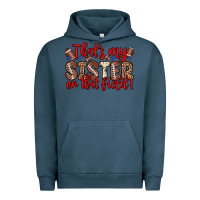 Pigment Midnight Navy that s my sister on that field Urban Hoodie - Zillion Design Studio