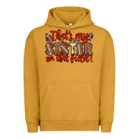 Pigment Peanut Butter that s my sister on that field Urban Hoodie - Zillion Design Studio