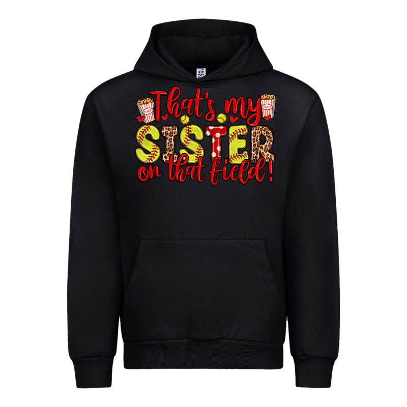 That S My Sister On That Field Urban Hoodie by Zillion Design Studio | Teevron