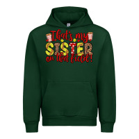 Forest Green that s my sister on that field Urban Hoodie - Zillion Design Studio