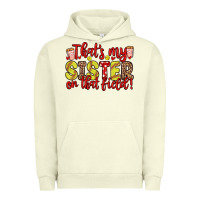 Pigment Pistachio that s my sister on that field Urban Hoodie - Zillion Design Studio