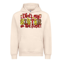 Sandshell that s my sister on that field Urban Hoodie - Zillion Design Studio