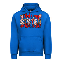 Cobalt that s my sister on that field Urban Hoodie - Zillion Design Studio
