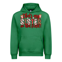 Emerald that s my sister on that field Urban Hoodie - Zillion Design Studio