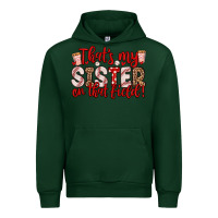 Forest Green that s my sister on that field Urban Hoodie - Zillion Design Studio