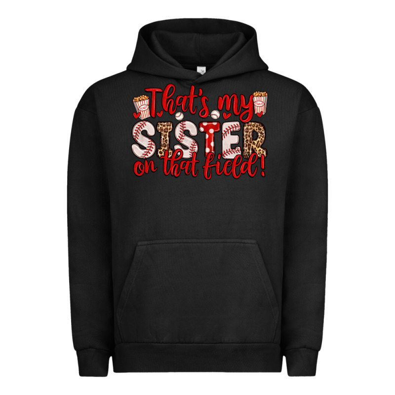 That S My Sister On That Field Urban Hoodie by Zillion Design Studio | Teevron