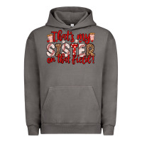 Pigment Tornado that s my sister on that field Urban Hoodie - Zillion Design Studio