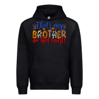 Black that s my brother on that field Urban Hoodie - Zillion Design Studio