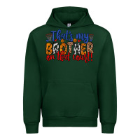 Forest Green that s my brother on that field Urban Hoodie - Zillion Design Studio