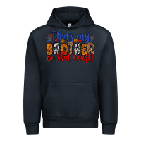 Navy that s my brother on that field Urban Hoodie - Zillion Design Studio