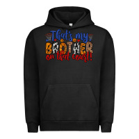 That S My Brother On That Field Urban Hoodie | Teevron