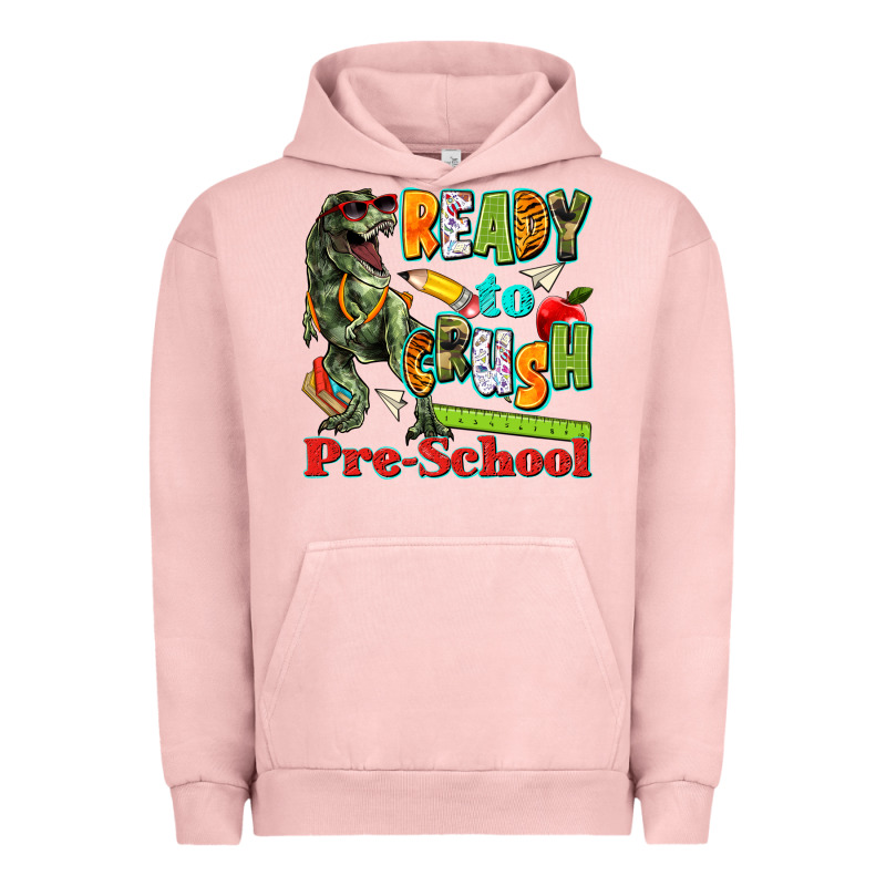 Ready To Crush Pre School Urban Hoodie by texasbilliewilder | Teevron