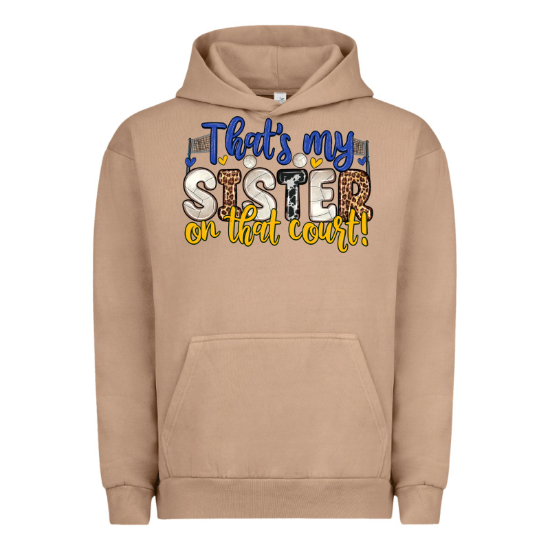 That S My Sister On That Court Urban Hoodie by Zillion Design Studio | Teevron