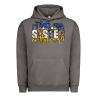 Pigment Tornado that s my sister on that court Urban Hoodie - Zillion Design Studio