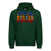 Forest Green that s my sister on that court Urban Hoodie - Zillion Design Studio