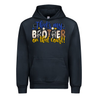 Navy that s my brother on that court Urban Hoodie - Zillion Design Studio