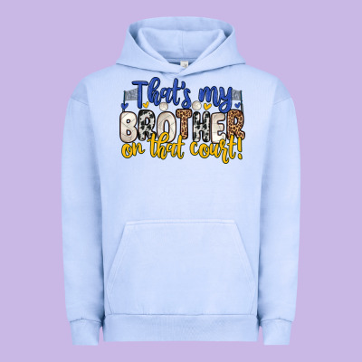 That S My Brother On That Court Urban Hoodie Designed By Zillion Design Studio