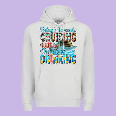 Todays Forecast  Cruising With A Chance Of Drinkin Premium Hoodie Designed By Texasbilliewilder