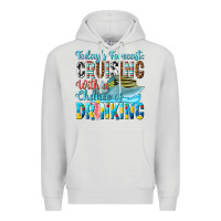 Dove Grey todays forecast  cruising with a chance of drinkin Premium Hoodie - texasbilliewilder