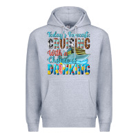 Heather Grey todays forecast  cruising with a chance of drinkin Premium Hoodie - texasbilliewilder