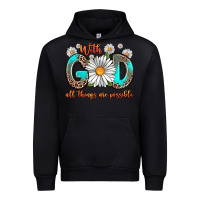Black with god all things are possible daisy Urban Hoodie - Zillion Design Studio