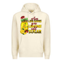 Sandshell when life gives you lemons add sugar Premium Hoodie - texasbilliewilder