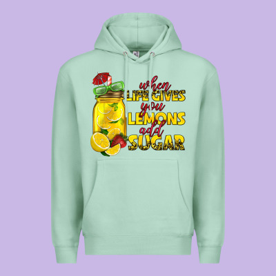 When Life Gives You Lemons Add Sugar Premium Hoodie Designed By Texasbilliewilder